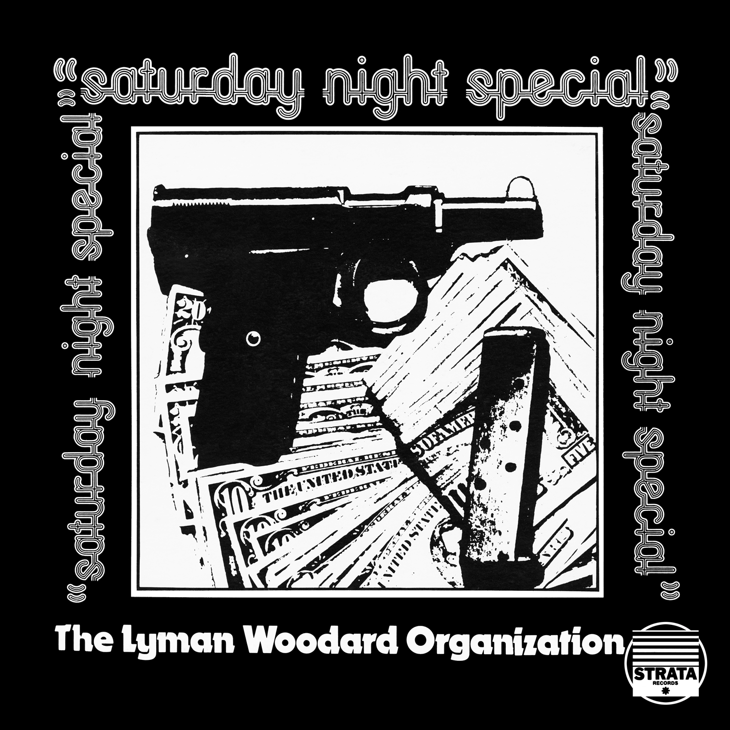 The Lyman Woodard Organization ‎– Saturday Night Special -