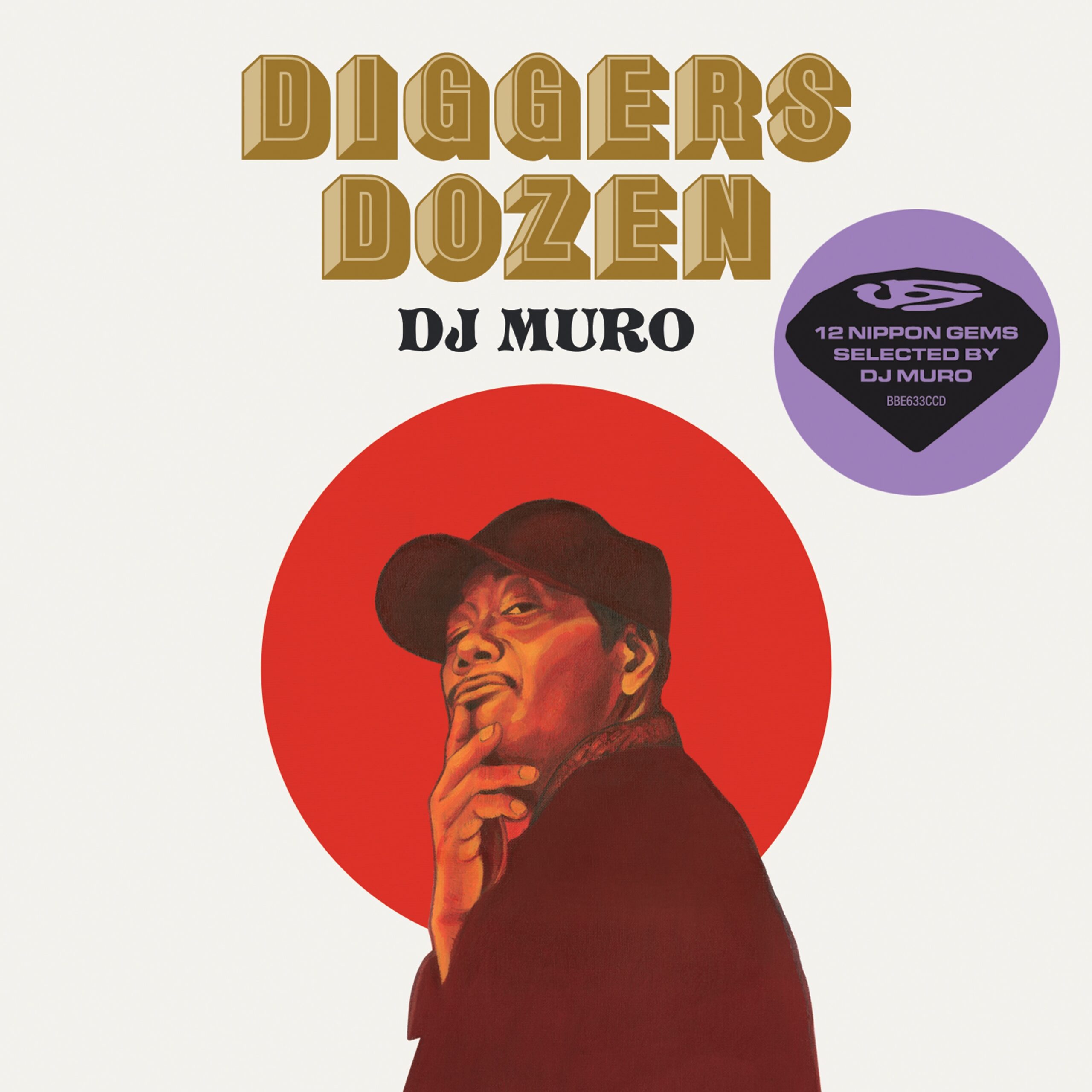 Diggers Dozen - DJ Muro - BBE Music - Barely Breaking Even