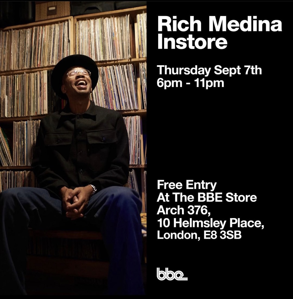 LISTEN: Rich Medina in Session At The BBE Store , London - September ...